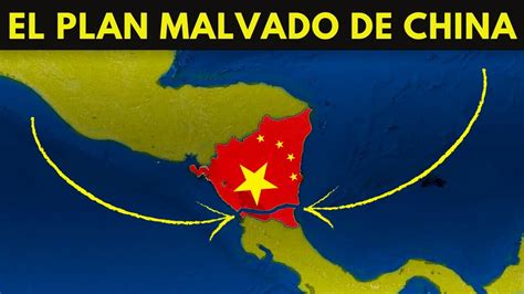 El Plan De China Para Construir Un Nuevo Canal De Panam En