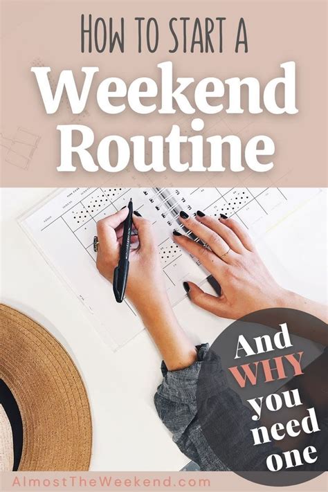 How And Why To Create A Weekend Routine Artofit