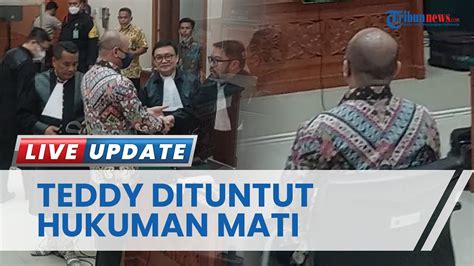 Irjen Teddy Minahasa Dituntut Hukuman Mati JPU Yakin Eks Kapolda