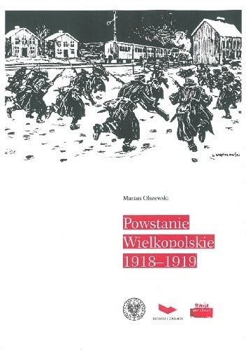 Powstanie Wielkopolskie Marian Olszewski Ksi Ka W