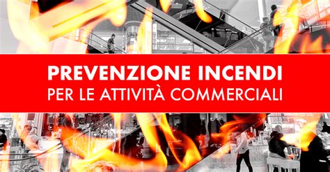 Prevenzione incendi per le attività commerciali