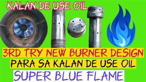 Rd Try New Burner Design Para Sa Kalan De Use Oil Use Oil Stove