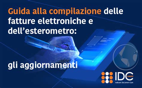 Guida Alla Compilazione Delle Fatture Elettroniche E Dellesterometro