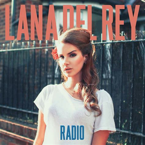 Lana Del Rey #LDR #Radio