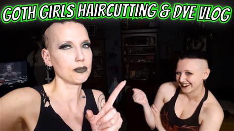 Goth Girls Haircutting Vlog Madame Absinthe YouTube