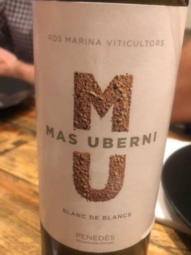 Ros Marina Mas Uberni Blanc De Blancs Vivino