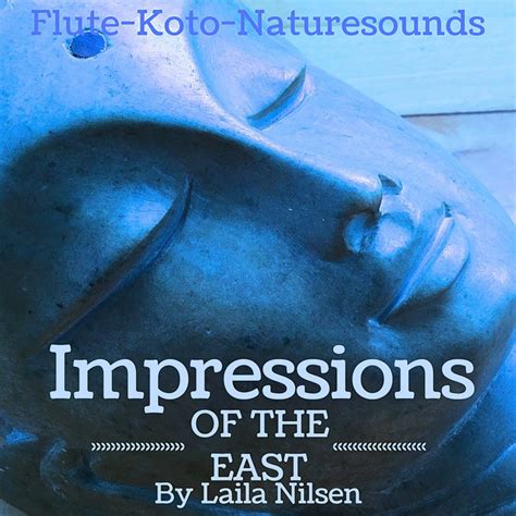 Impressions Of The East Album By Laila Nilsen Spotify