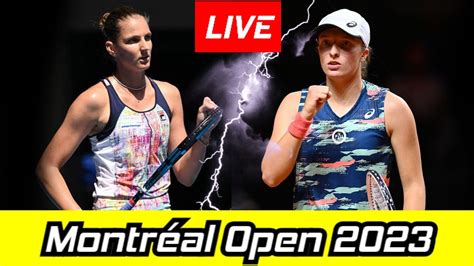 Świątek vs Pliskova Live Streaming Wta Montreal 2023 Iga Swiatek vs