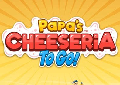 Papa's Cheeseria Free Online at Papascooking.com | Papa's All Cooking Games