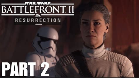 Star Wars Battlefront Ii Resurrection Dlc Part 2 Mission 14 Ashes Of The Empire Youtube