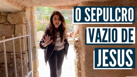 DA ULTIMA CEIA ATÉ O SEPULCRO VAZIO Páscoa Israel a Aline