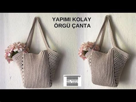 Kolay Ik Rg Anta Yapimi Youtube Crochet Bag Crochet Handbags