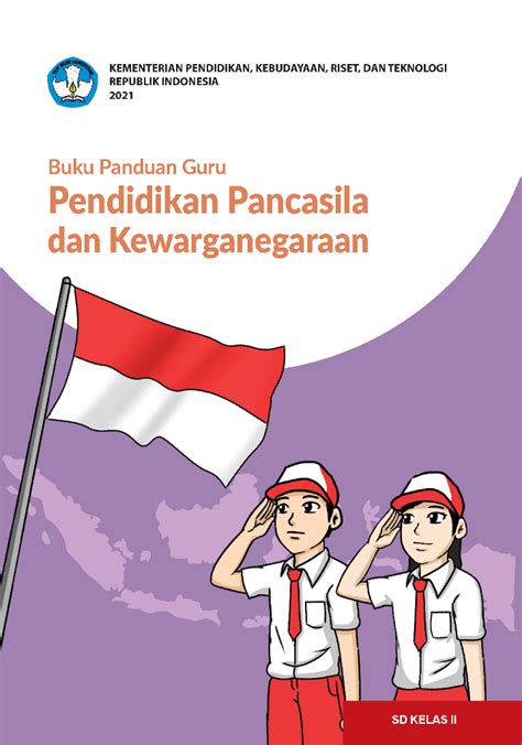 Buku Panduan Guru Pendidikan Pancasila Dan Kewarganegaraan Untuk SD