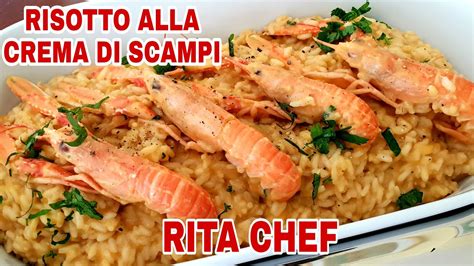 Risotto Alla Crema Di Scampirita Chef Delicato E Raffinato