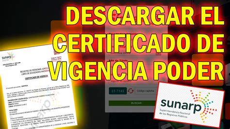 COMO DESCARGAR EL CERTIFICADO DE VIGENCIA PODER MIRA ESTE VIDEO ACÁ