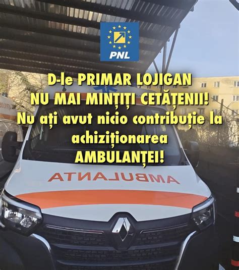 A Min It Primarul Lojigan Despre Ambulan A Pe Care Ar Fi Adus O Pentru