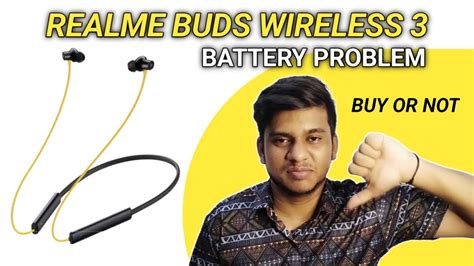 Battery Problem Realme Buds Wireless Realme Neckband Buy Or Not