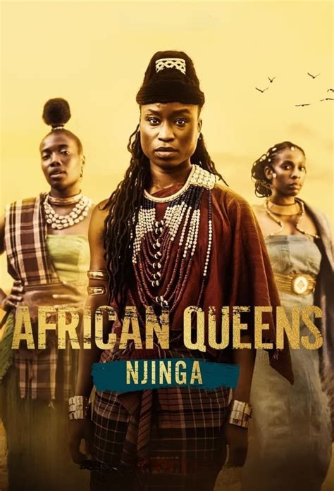 Reines africaines Njinga Série TV 2023 AlloCiné