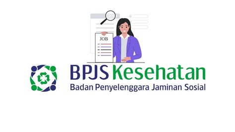 BPJS Kesehatan Buka Lowongan Pekerjaan Periode Tahun 2024 Begini Syaratnya