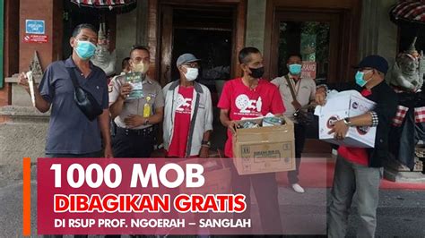 Aksisosial 1000 MOB DIBAGIKAN SECARA GRATIS DI RSUP Prof Dr I G N G