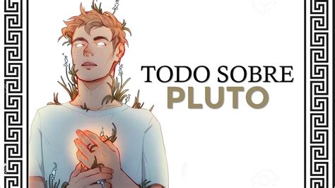 El Dios Pluto Eniato Toda Su Vida Y Mitos Youtube