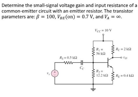 Solved Determine The Small Signal Voltage Gain A SolutionInn