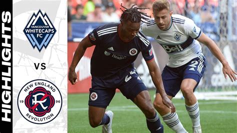 Highlights Vancouver Whitecaps Fc Vs New England Revolution June