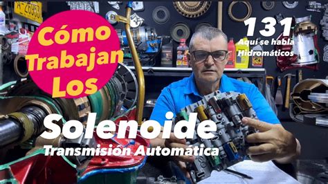 Cómo trabajan los Solenoides Transmisión Automática YouTube