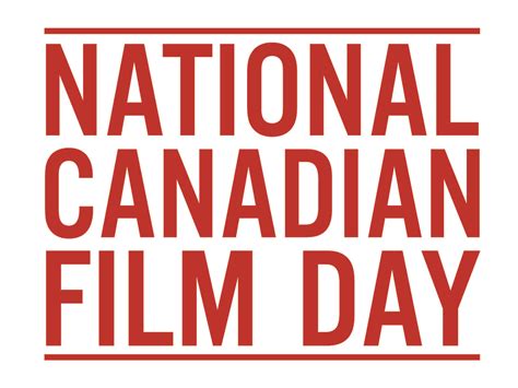 National Canadian Film Day To Be Celebrated Online Wednesday