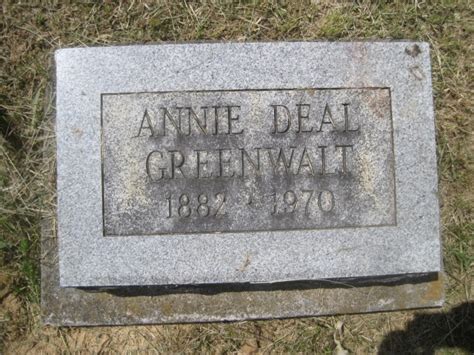 Annie Deal Greenwalt 1882 1970 Find A Grave Memorial