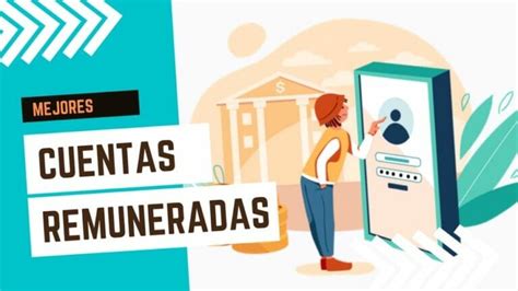 Mejores Cuentas Remuneradas Enero 2025 Con Sorpresa