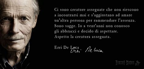 25 Erri De Luca Frasi Sulla Vita For You frases de motivação curtas