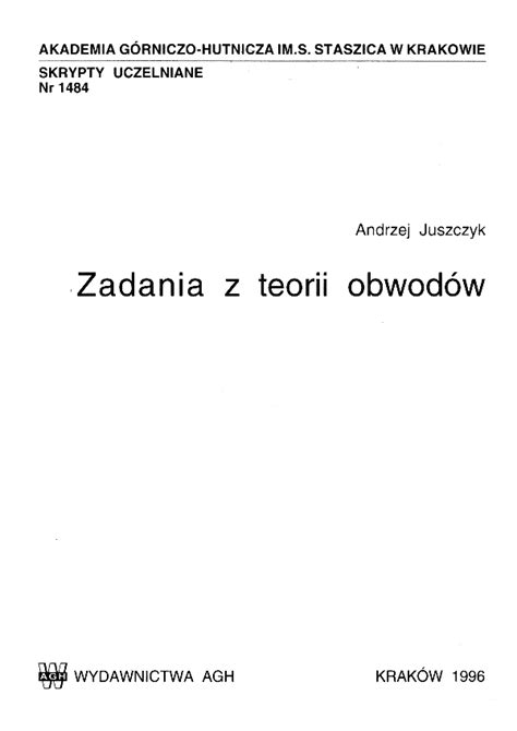 Juszczyk Andrzej Elektrotechnika Zadania Z Teorii Obwod W Krak W