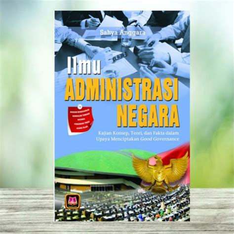 Jual Buku Ilmu Administrasi Negara Sahya Anggara Shopee Indonesia