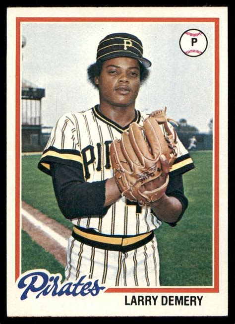 1978 Topps D Larry Demery 138 NM MT 8 Pittsburgh Pirates EBay