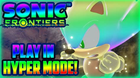 Hyper Super Classic Sonic Frontiers Mod Sonic Frontiers Mods