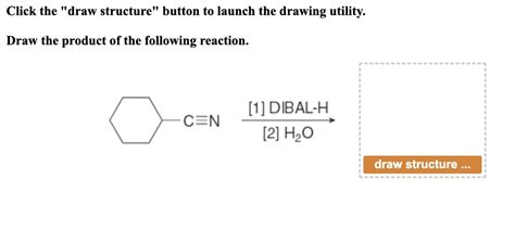 Solved Click The Draw Structure Button To Launch The Drawing Utility