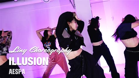 ILLUSION AESPA LINY Choreography Urban Play Dance Academy YouTube