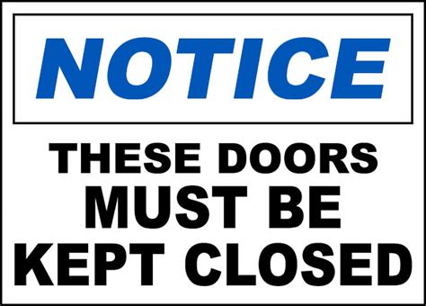 Vinyl Stickers These Doors Must Be Kept Closed Sign Safety And