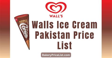 Walls Ice Cream Pakistan Price List