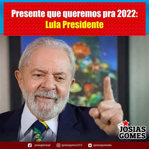 O Legado Dos Governos Do Pt Importa Muito E Só Lula é Capaz De