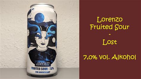 Lorenzo Fruited Sour Brouwerij Lost Verkostungsvideo Youtube