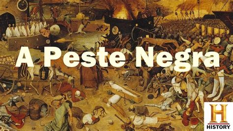 A PESTE NEGRA A maior Praga da Idade Média YouTube