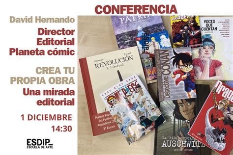 Conferencia Esdip Crea Tu Propia Obra Viernes 1 De Diciembre 14