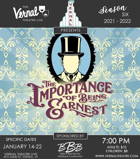 The Importance of Being Earnest – January | Vernal Theatre Live