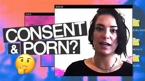 Is Consent In The Porn Industry Real