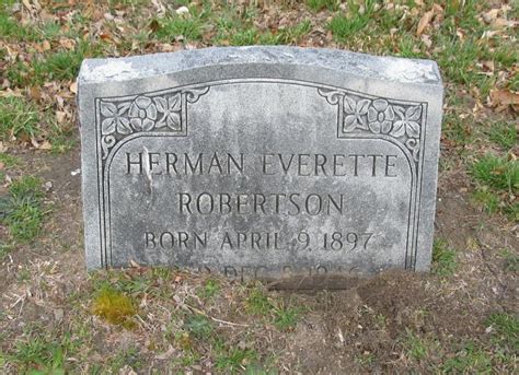 Herman Everette Robertson 1897 1946 Find A Grave Memorial