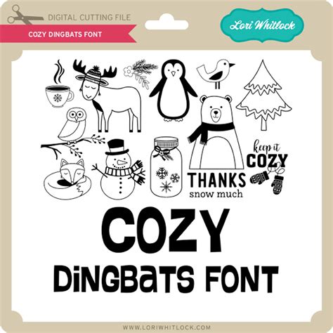 Cozy Dingbats Font Lori Whitlocks Svg Shop