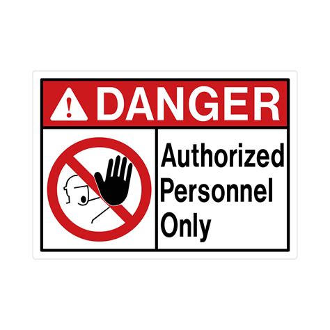 Aluminum Danger Authorized Personnel Only Sign