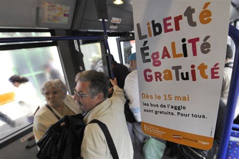 La Gratuit Des Transports Publics N Est Pas Une Fin En Soi Juge Le